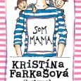 Kniha Kristína Farkašová - Som mama